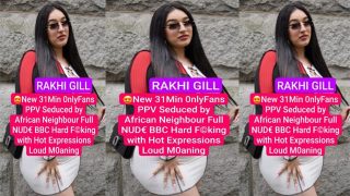 Rakhi GILL Seduced – by African Neighbor Fucking With Hot Expression Mms